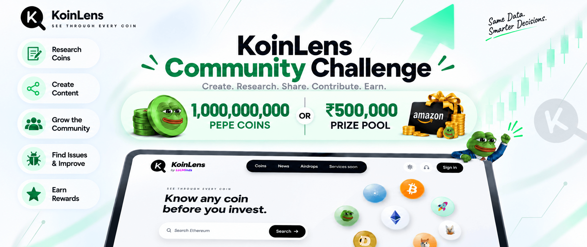 KoinLens Community Challenge — create, research, share, contribute, earn. Up to 1,000,000,000 PEPE coins or a ₹500,000 prize pool.